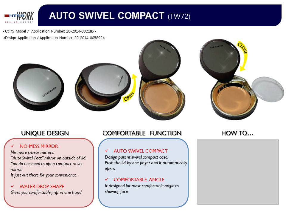 Waterdrop shapes compact compoents. (Utility model and Design Application) - Push the lid by one fin...